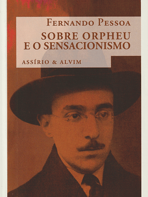 Sobre Orpheu e o Sensacionismo