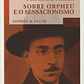 Sobre Orpheu e o Sensacionismo - Thumbnail 1