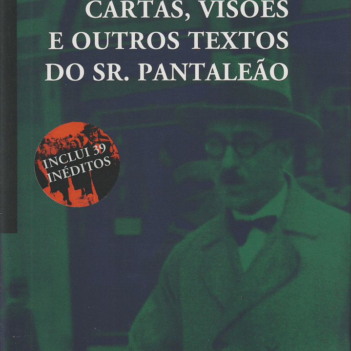 Cartas, Visões e Outros Textos do Sr. Pantaleão 1