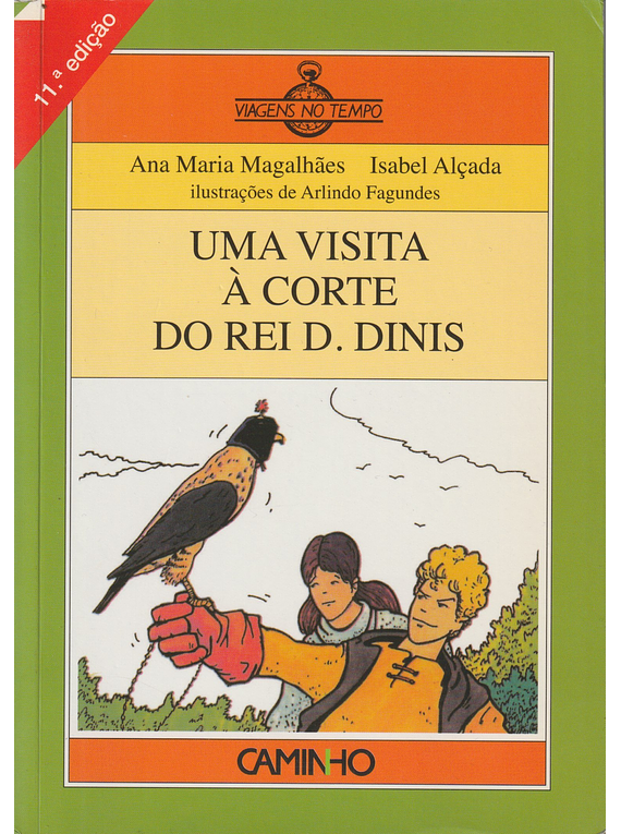 Uma Visita à Corte do Rei D. Dinis