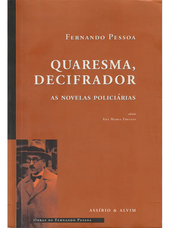 Quaresma, Decifrador - As Novelas Policiárias