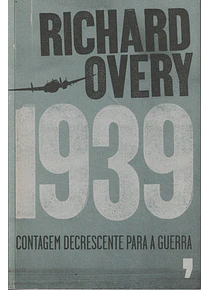 1939 - Contagem Decrescente Para a Guerra