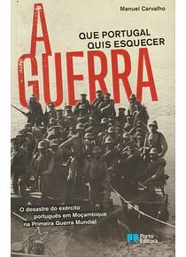 A Guerra que Portugal quis Esquecer