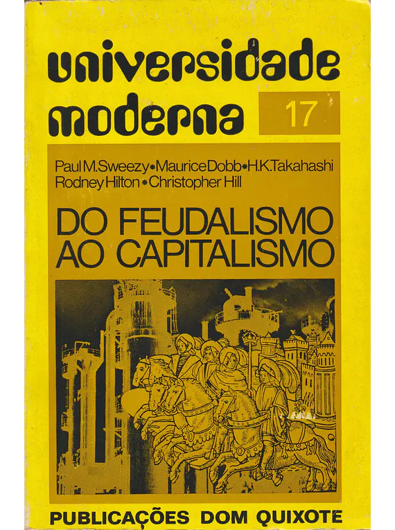 Do Feudalismo ao Capitalismo