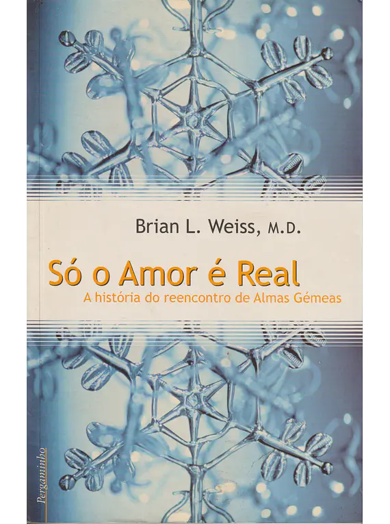 Só o Amor é Real