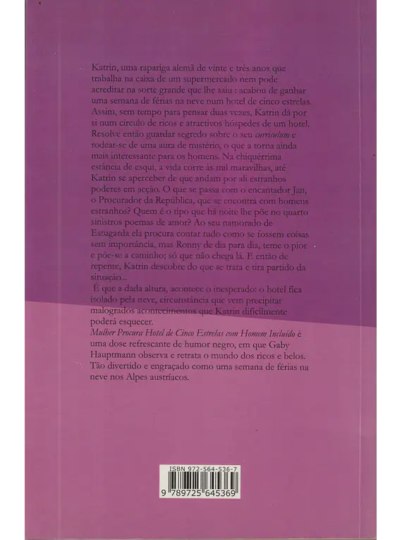 Mulher Procura Hotel de Cinco Estrelas com Homem Incluído