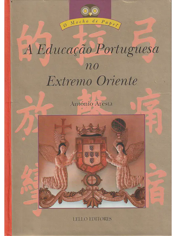 A Educação Portuguesa no Extremo Oriente