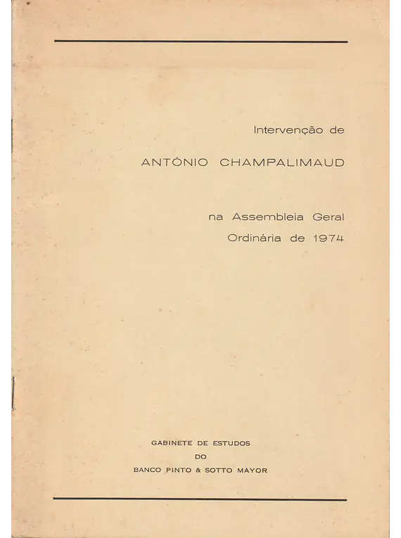 Intervenção de António Champalimaud na Assembleia Geral Ordinária de 1974