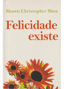 Felicidade Existe