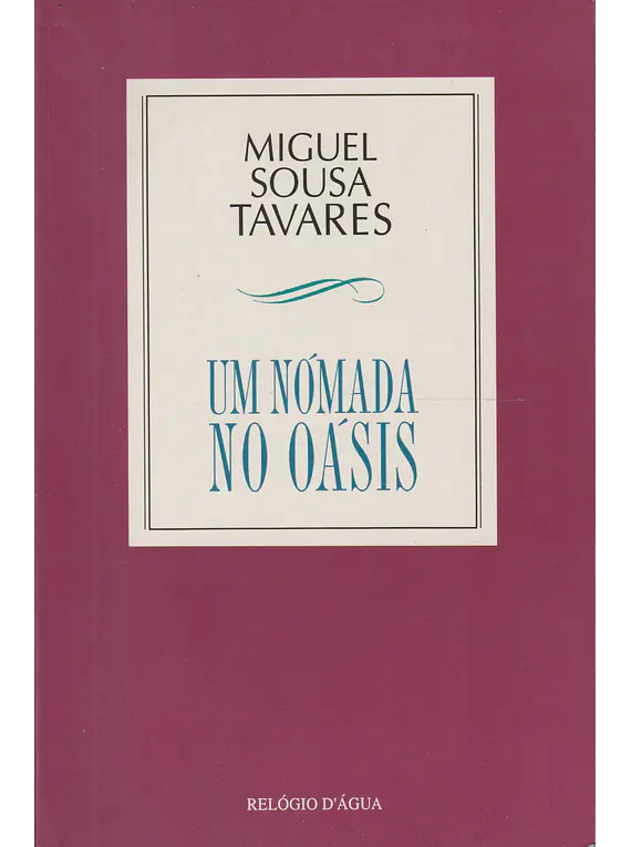 Um Nómada no Oásis