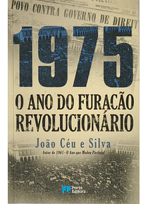 1975 - O ano do Furacão Revolucionário