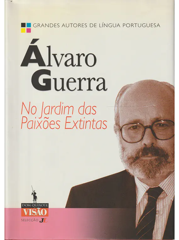 No Jardim das Paixões Extintas