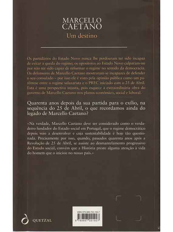 Marcello Caetano. Um Destino