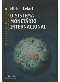 O Sistema Monetário Internacional