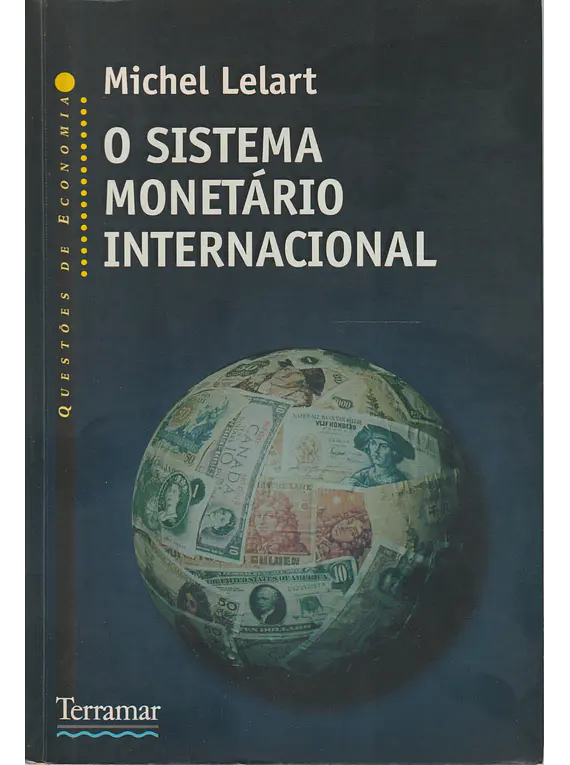 O Sistema Monetário Internacional
