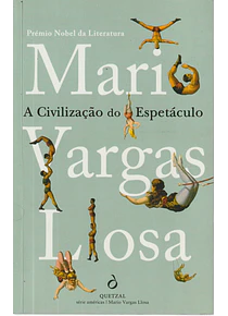 A Civilização do Espetáculo