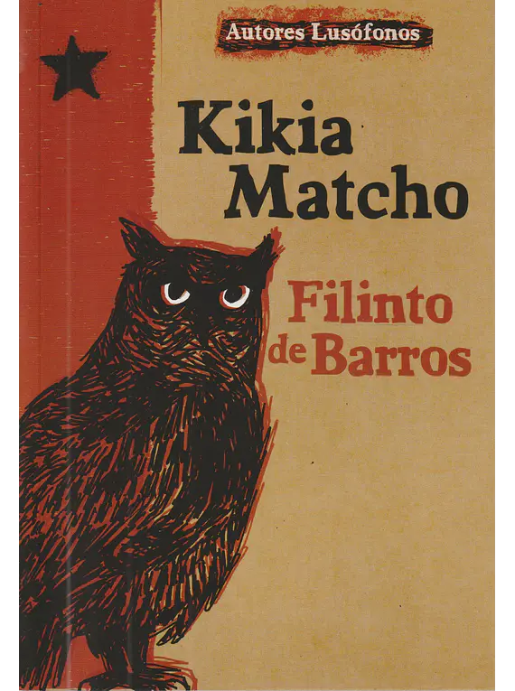 Kikia Matcho - O Desalento do Combatente