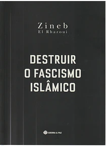 Destruir o Fascismo Islâmico