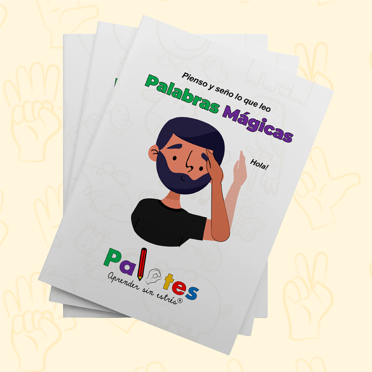 Pienso y seño lo que leo.  Palabras mágicas en señas.  1