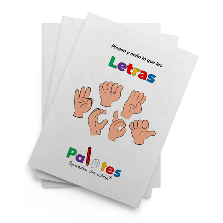 Pienso y seño lo que leo.  Letras 1