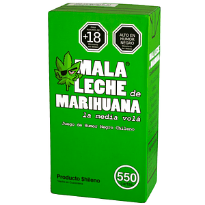 Mala leche de Marihuana