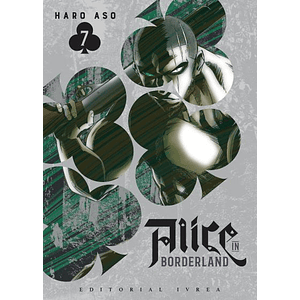 ALICE IN BORDERLAND 07 - IVREA ARG