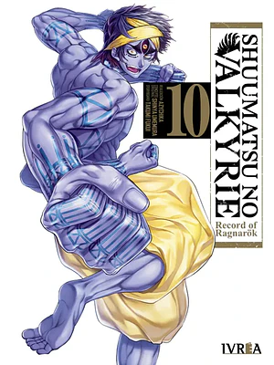 SHUUMATSU NO VALKYRIE: RECORD OF RAGNAROK 10