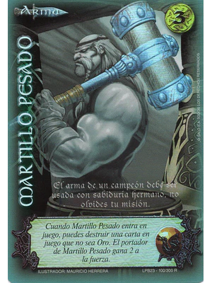 MARTILLO PESADO (LEYENDAS PB 3.0 - REALES) - SINGLES MITOS Y LEYENDAS