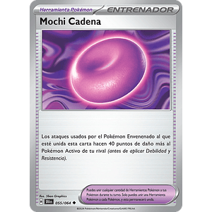 Mochi Cadena 055/064 - Singles Pokemon TCG
