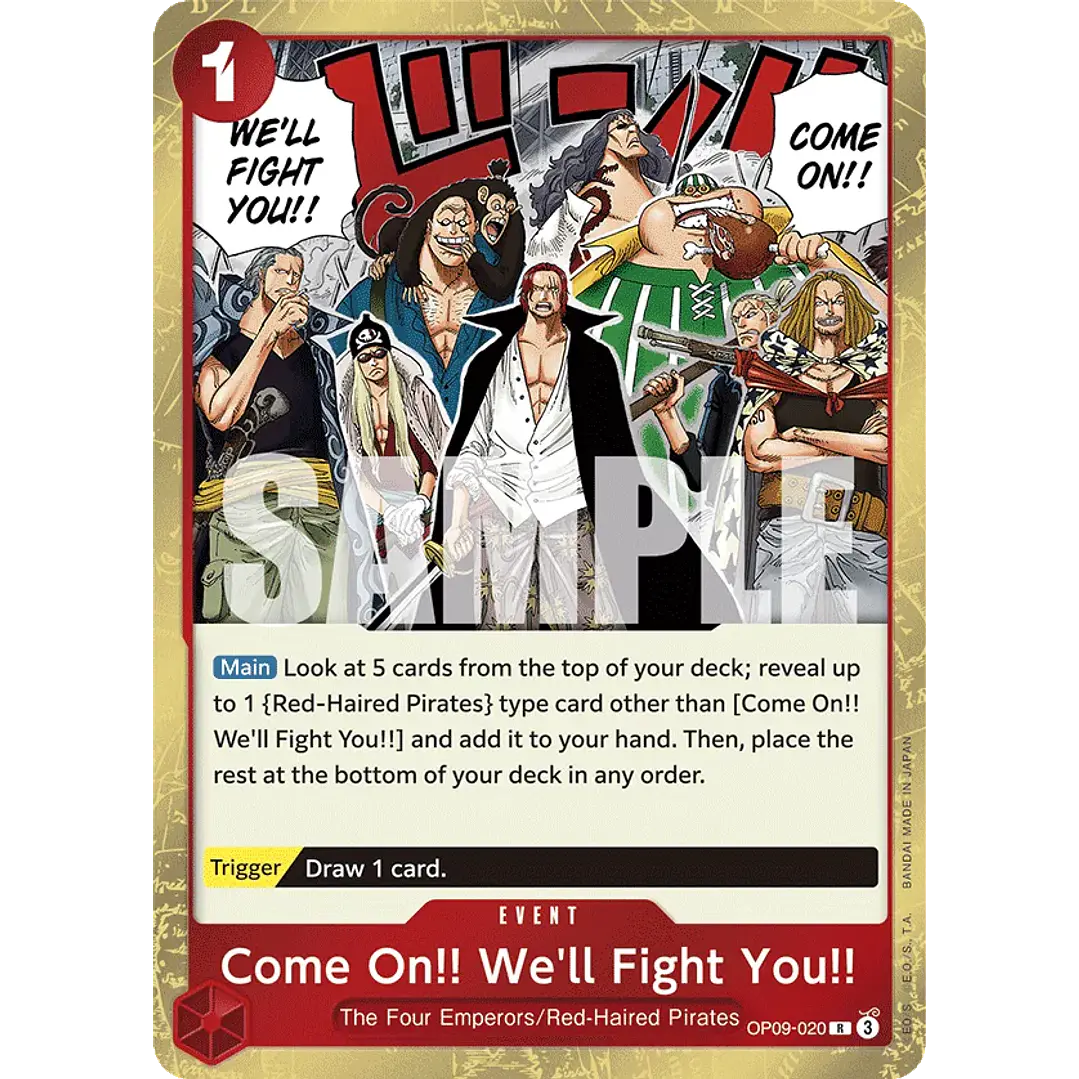 COME ON!! WE'LL FIGHT YOU!! OP09-020 - SINGLES ONE PIECE 1