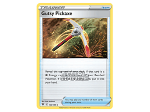 GUTSY PICKAXE - 145/189