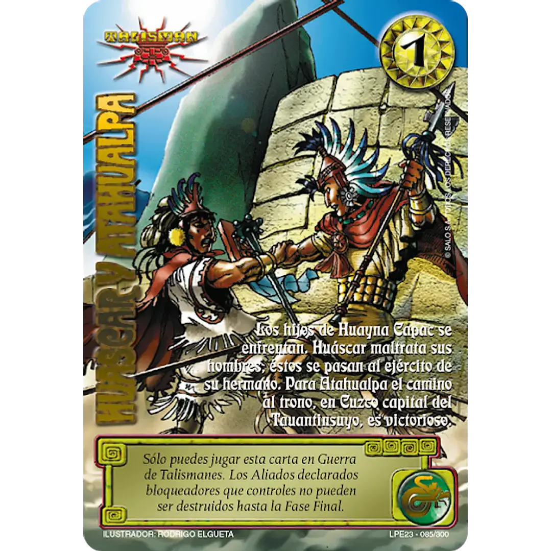 HUASCAR Y ATAHUALPA (LPE3.0 - REAL 1