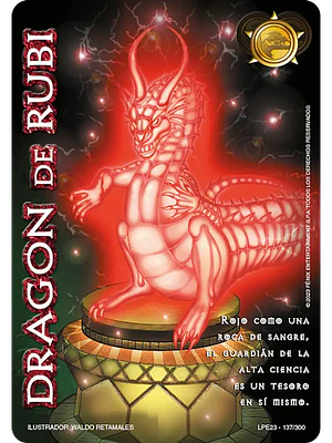 DRAGÓN DE RUBI (LPE3.0 - REAL)