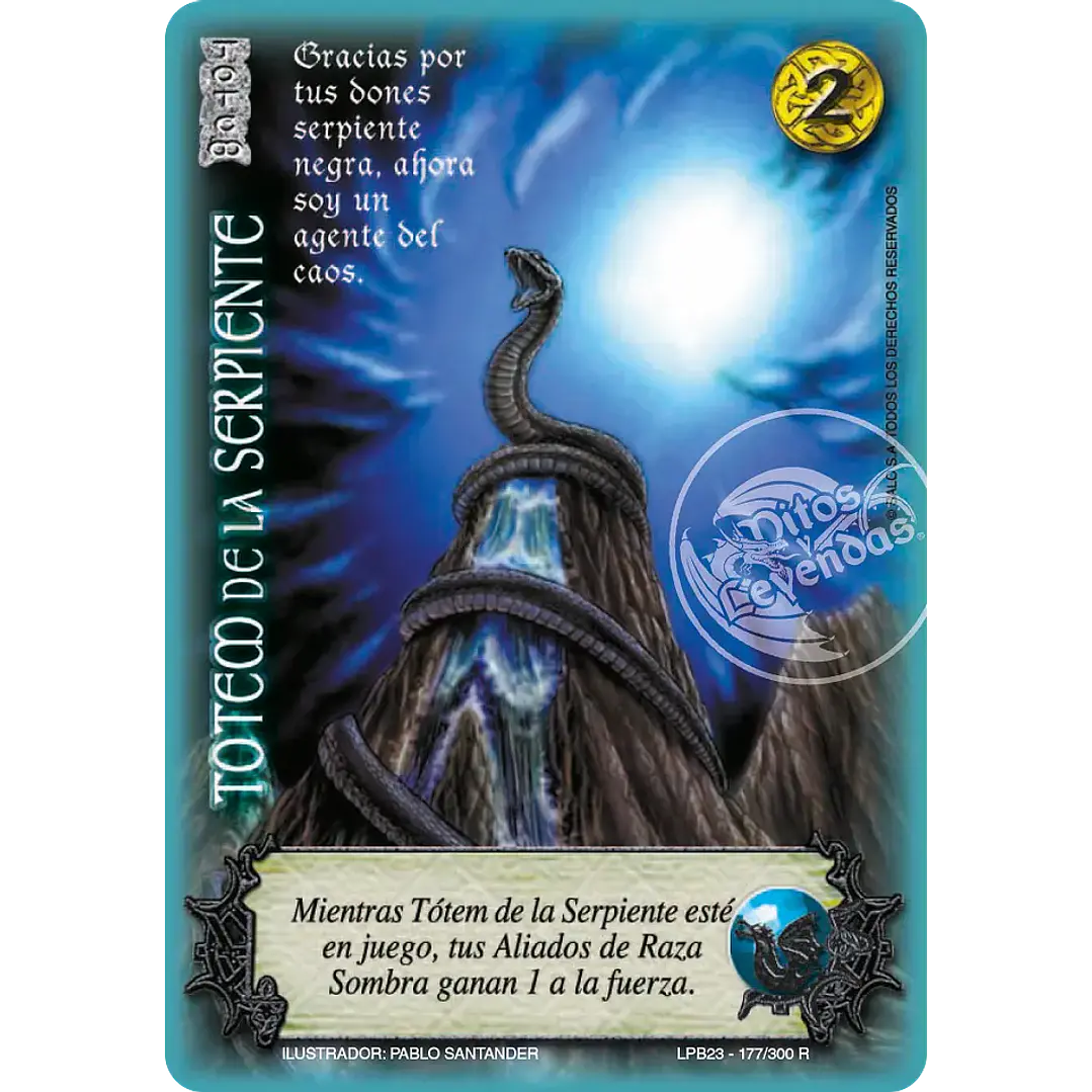 TÓTEM DE SERPIENTE (LEYENDAS PB 3.0 - REALES) - SINGLES MITOS Y LEYENDAS 1