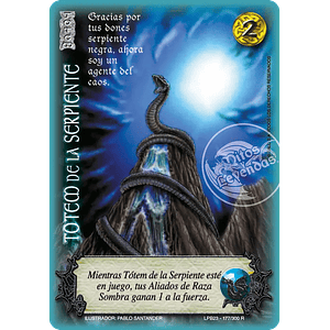 TÓTEM DE SERPIENTE (LEYENDAS PB 3.0 - REALES) - SINGLES MITOS Y LEYENDAS