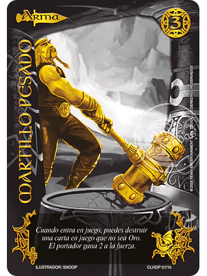 MARTILLO PESADO (CLESP) COLECCIÓN LEGENDARIA SECRETA