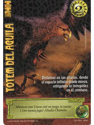 TÓTEM DEL ÁGUILA (LPE4 - SCL)