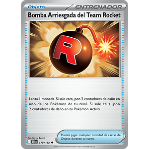 BOMBA RIESGOSA DEL EQUIPO ROCKET 179/182