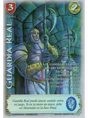 GUARDIA REAL - EDICION LIMITADA FOIL 