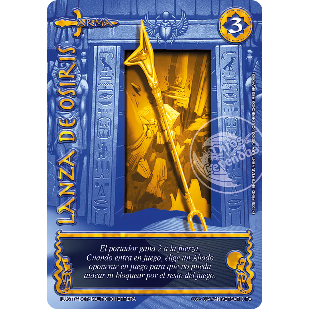 LANZA DE OSIRIS - LEGENDARIA - ANIVERSARIO RA 1