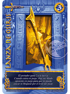 LANZA DE OSIRIS - LEGENDARIA - ANIVERSARIO RA