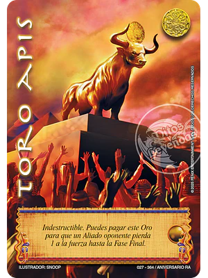 TORO APIS - PREMIUM - ANIVERSARIO RA