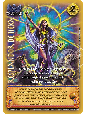 RESPLANDOR DE HEKA - MEGA REAL - ANIVERSARIO RA