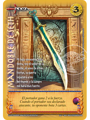 MANDOBLE DE SETH - MEGA REAL - ANIVERSARIO RA