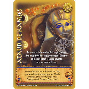 ATAUD DE RAMSES - MEGA REAL - ANIVERSARIO RA