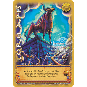 TORO APIS - MEGA REAL - ANIVERSARIO RA