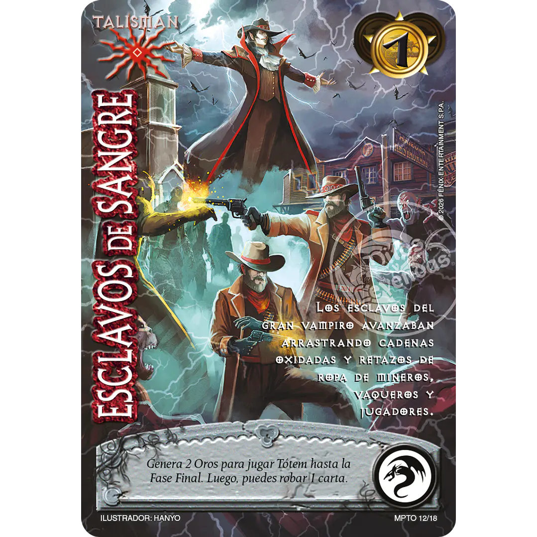 ESCLAVOS DE SANGRE - MUNDOS PERDIDOS - TOMBSTONE 1