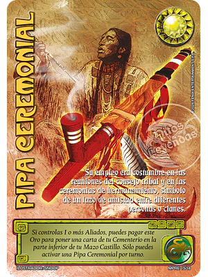 PIPA CEREMONIAL - MUNDOS PERDIDOS - NUBE ROJA
