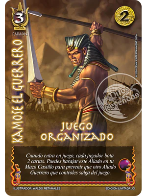 KAMOSE EL GUERRERO - JUEGO ORGANIZADO
