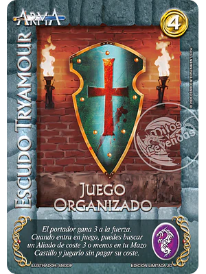 ESCUDO TRAYAMOUR - JUEGO ORGANIZADO